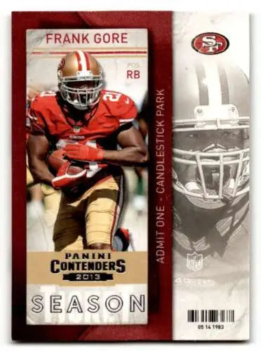 Original gloss Frank Gore San Francisco 49ers football ticket from 2013 Panini Contenders