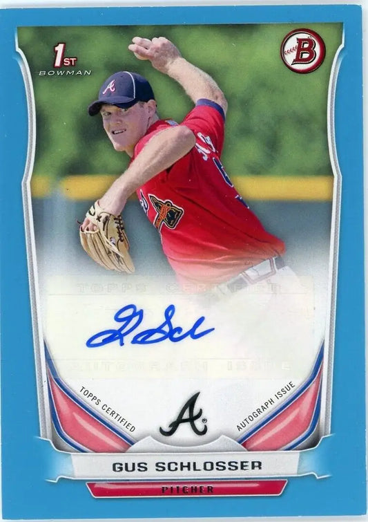 Gus Schlosser Autograph 2014 Bowman Baseball Card Blue /500 Atlanta Braves