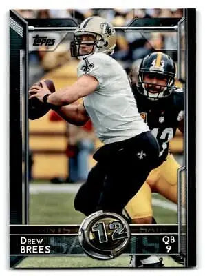 Drew Brees 2015 Topps #338 trading card showcasing the NFL superstar’s memorabilia