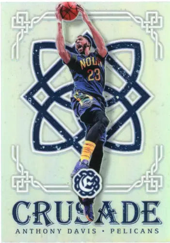 Anthony Davis 2016-17 Panini Excalibur Crusade Silver #6 New Orleans Pelicans Card NM-MT