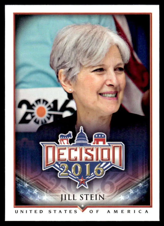 2016 Leaf Decision Jill Stein NM-MT Political Trading Card showcasing a Green Party candidate