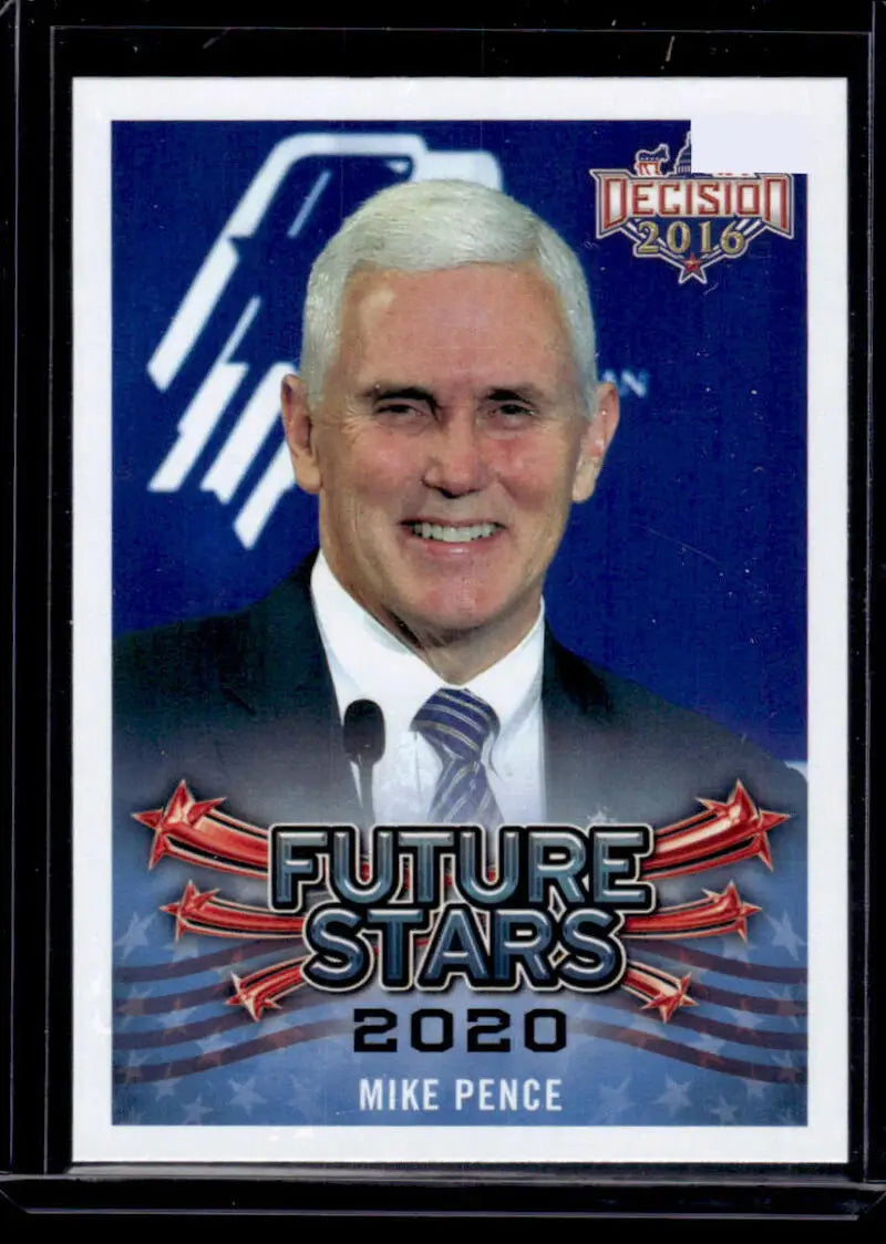 Mike Pence smiling in a suit on a 2016 political trading card against a blue backdrop