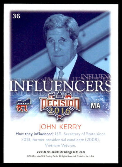 Trading card featuring John Kerry from the 2016 Leaf Decision Influencers series