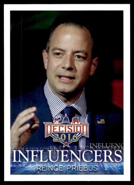 Promotional trading card featuring Reince Priebus from Leaf Decision 2016 set