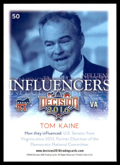 Tom Kaine trading card from the 2016 Leaf Decision political series