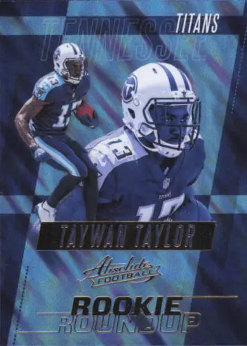 Football trading card of Taywan Taylor from the 2017 Absolute Rookie Roundup collection