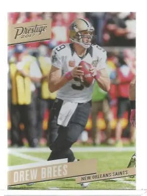 Drew Brees football card from 2017 Panini Prestige showcases original gloss features