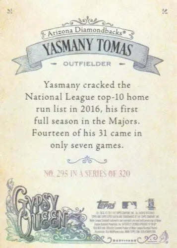 Back of 2017 Topps Gypsy Queen #295 Yasmany Tomas baseball card with original gloss