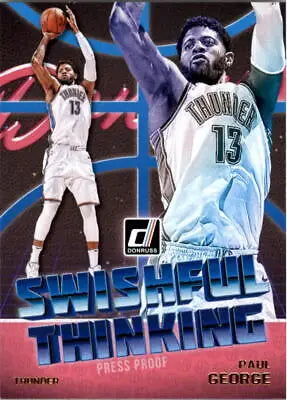 Paul George 2018-19 Donruss Swishful Thinking Press Proof #8 basketball card NM-MT