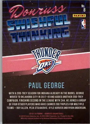 2018-19 Donruss Swishful Thinking Press Proof #8 Paul George OKC Thunder Basketball Card