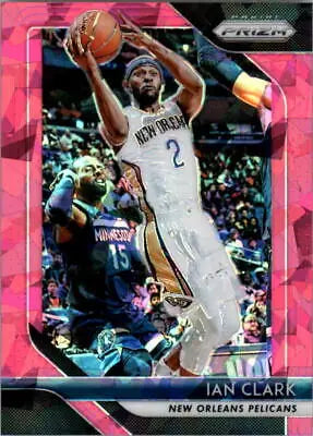 2018-19 Panini Prizm Pink Ice Ian Clark New Orleans Pelicans NBA Trading Card NM-MT