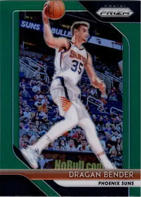 Basketball card featuring 2018-19 Panini Prizm Prizms Green Dragan Bender Phoenix Suns