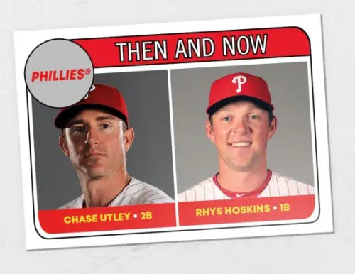 Baseball card showcasing Then and Now photos of Chase Utley Phillies and Rhys Hoskins rookie stars design