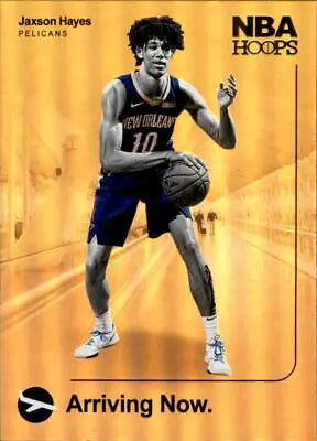 Jaxson Hayes 2019-20 Hoops Arriving Now Holo Card New Orleans Pelicans NM-MT