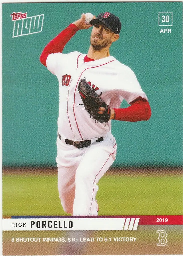 Rick Porcello pitching in Boston Red Sox uniform on 2019 TOPPS NOW baseball card