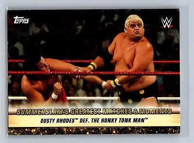 2019 Topps WWE SummerSlam card featuring Dusty Rhodes def Honky Tonk Man action