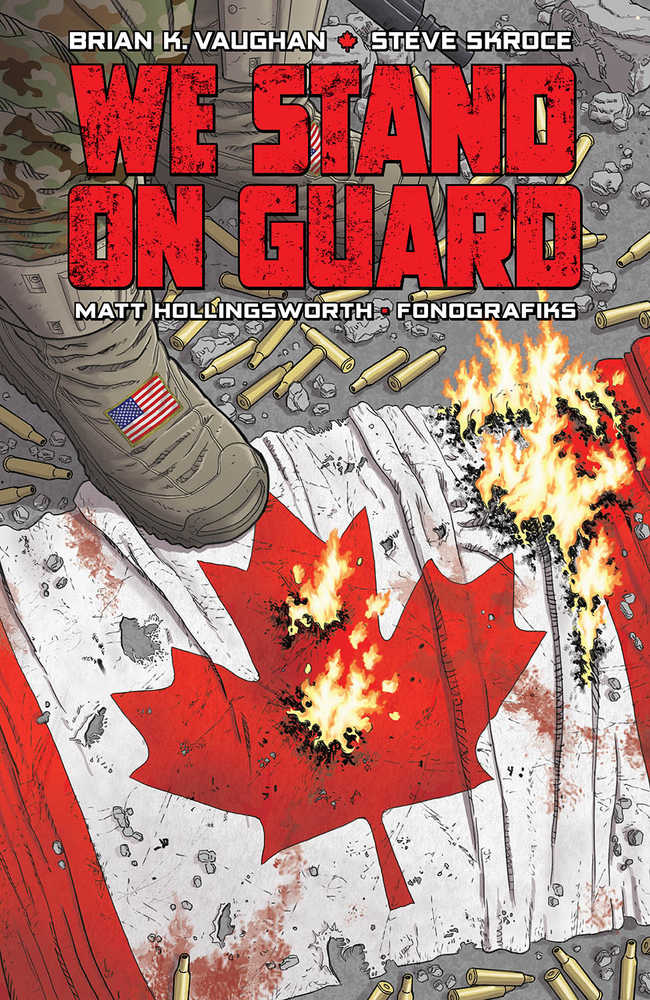 Comic book cover of WE STAND ON GUARD TP featuring Canadian flag and military boots