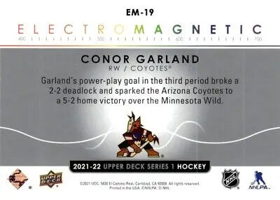 2021-22 Upper Deck Electromagnetic Conor Garland Arizona Coyotes NHL card