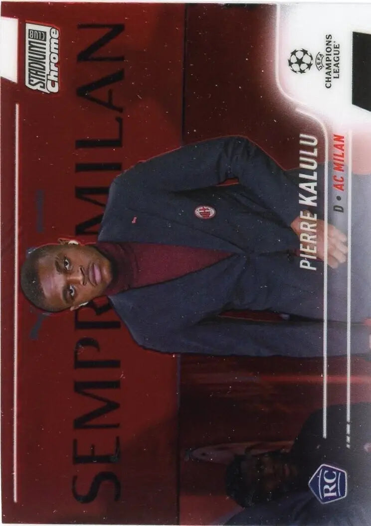 Pierre Kalulu rookie card from 2021-22 Stadium Club Chrome Champions League AC Milan