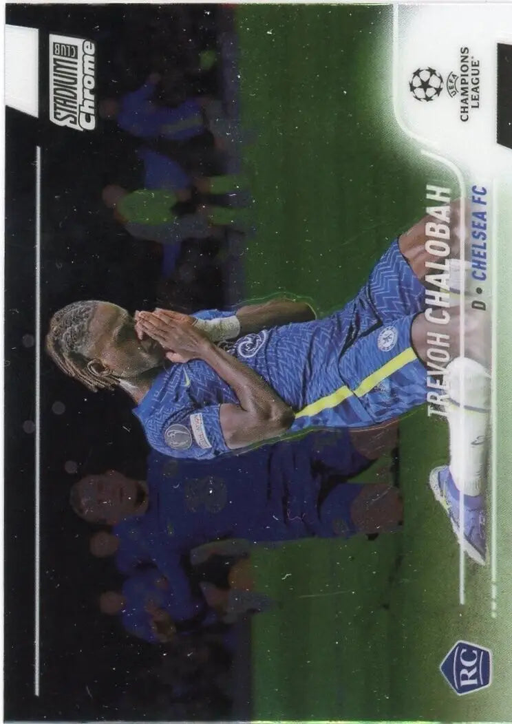 Trevor Chalobah soccer card from 2021-22 Stadium Club Chrome Champions League collection