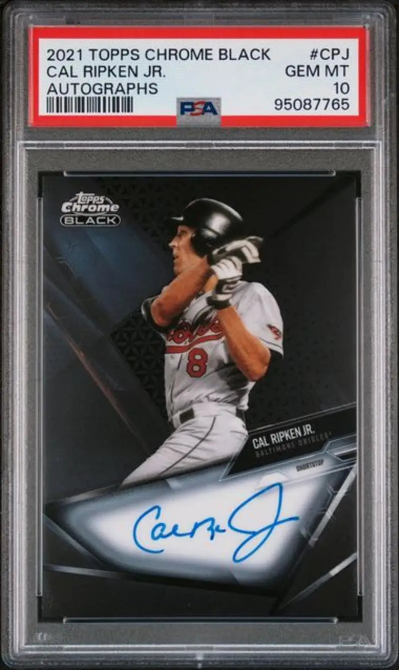 PSA-graded 2021 Topps Chrome Black Cal Ripken Jr. autograph baseball card from Baltimore Orioles