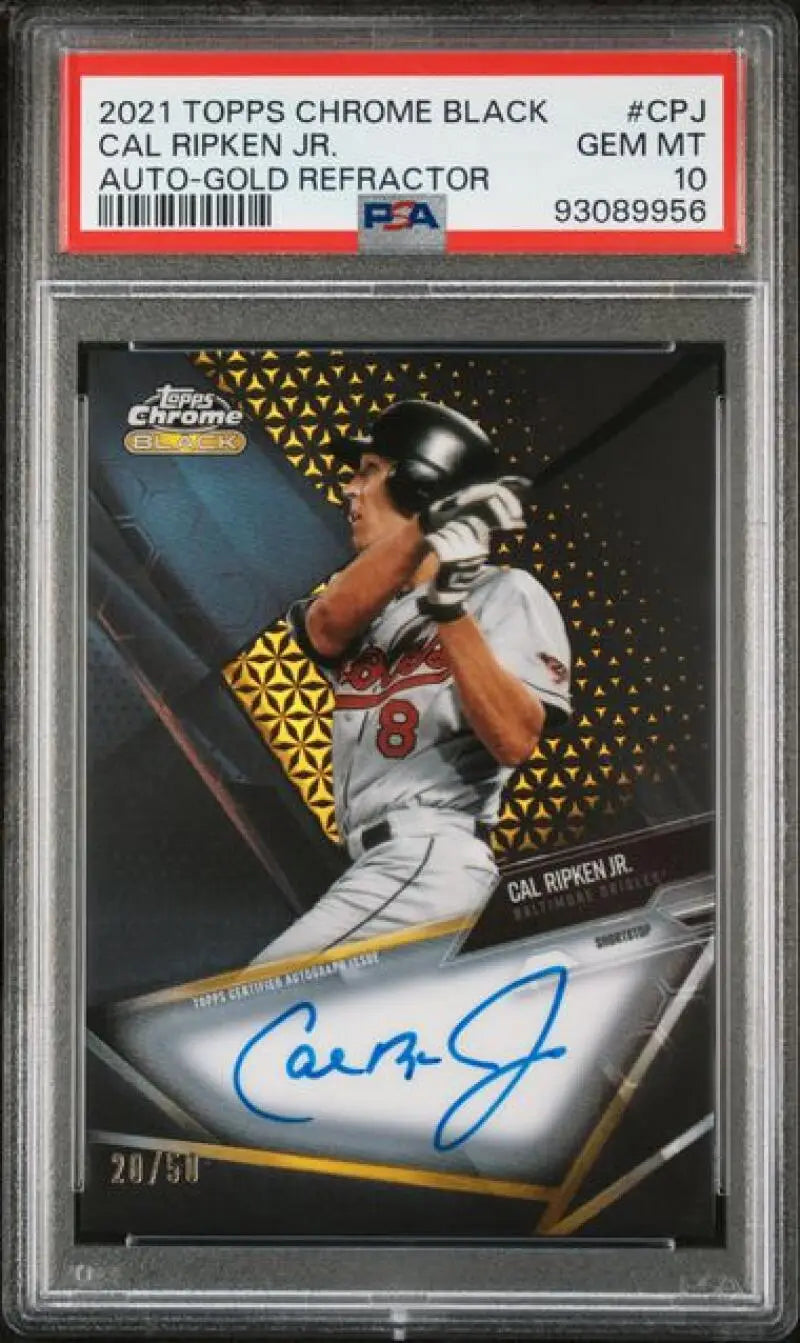 PSA-graded Cal Ripken Jr. autographed 2021 Topps Chrome Black Refractor Gold baseball card