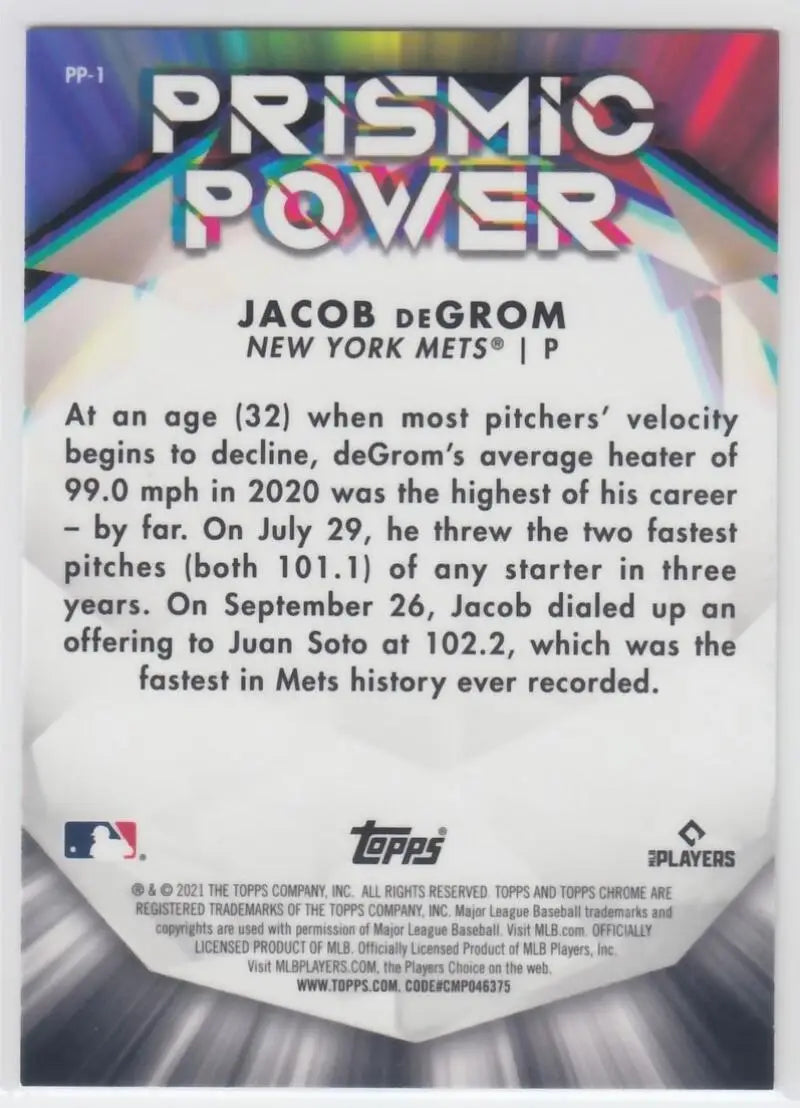 Jacob deGrom 2021 Topps Chrome Prismic Power Refractor baseball card with statistics