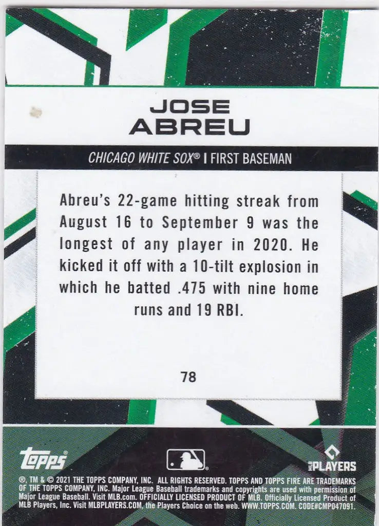 Baseball card of Jose Abreu featuring stats for the Chicago White Sox 2021 Topps Fire