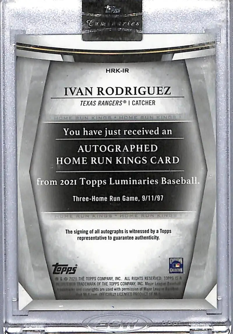 Back of 2021 Topps Luminaries Ivan Rodriguez autographed Texas Rangers Home Run card