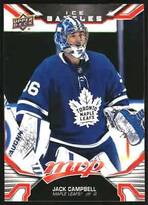 Jack Campbell hockey card from 2022-23 Upper Deck MVP Ice Battles #87 Toronto Maple Leafs