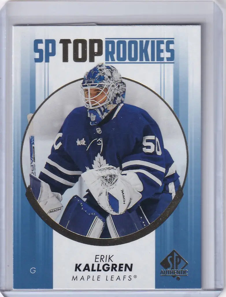 Hockey trading card of Erik Kallgren, Toronto Maple Leafs, from Upper Deck SP Authentic