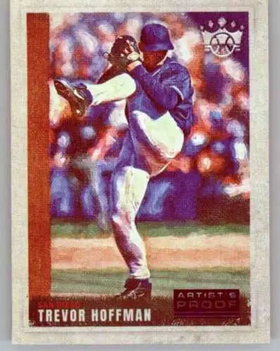 Baseball card of Trevor Hoffman in blue uniform, featuring Panini Diamond Kings Artist Proof