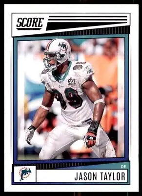 Jason Taylor football card from 2022 Score Miami Dolphins, text-align center