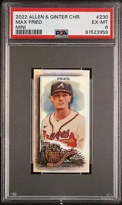 Graded Max Fried baseball card from 2022 Topps Allen & Ginter Chrome #230 Mini PSA 6