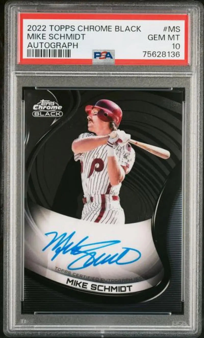 PSA 10 Gem Mint Mike Schmidt autographed baseball card from 2022 Topps Chrome Black