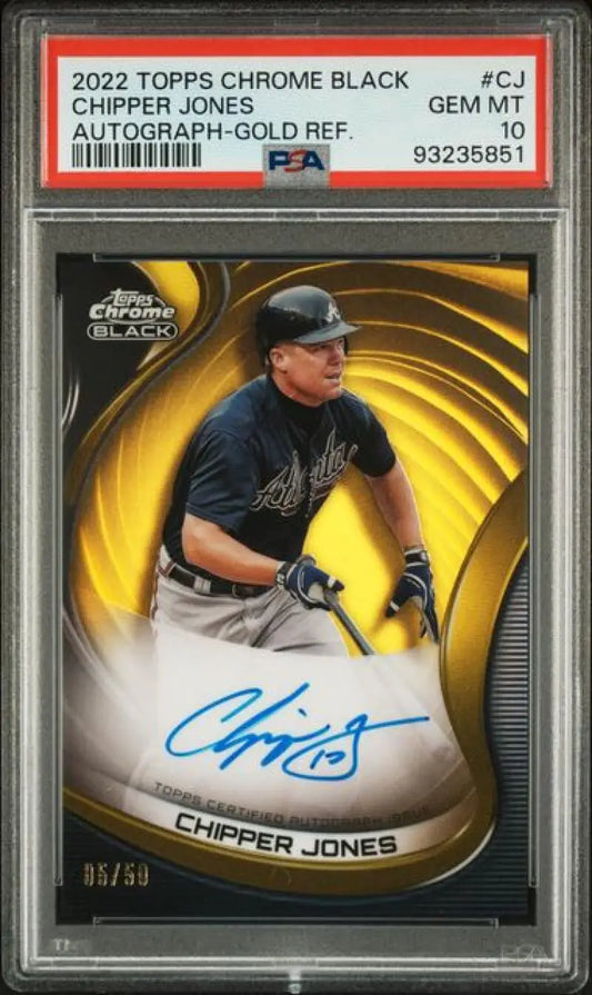 PSA 10 GEM MINT 2022 Topps Chrome Black Refractor Gold Chipper Jones Auto Atlanta Braves Card