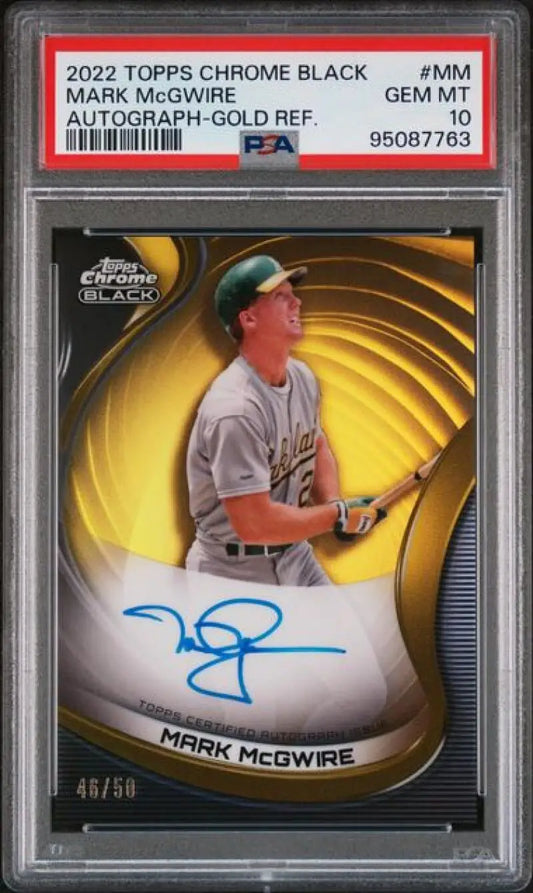 PSA 10 GEM MINT autographed Mark McGwire Topps Chrome Black card for Oakland Athletics