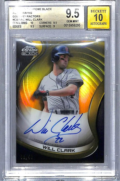 BGS 9.5 Topps Chrome Black Refractor Gold autographed Will Clark baseball card