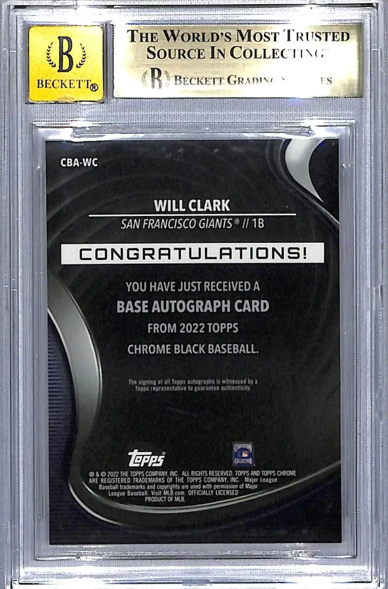 Beckett-graded Topps Chrome Black Refractor Gold Will Clark autograph card San Francisco Giants