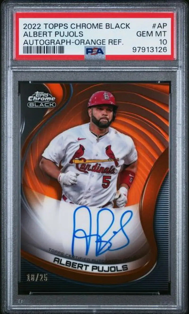 2022 Topps Chrome Black Albert Pujols PSA 10 GEM MINT Autographed Cardinals Card 10/25