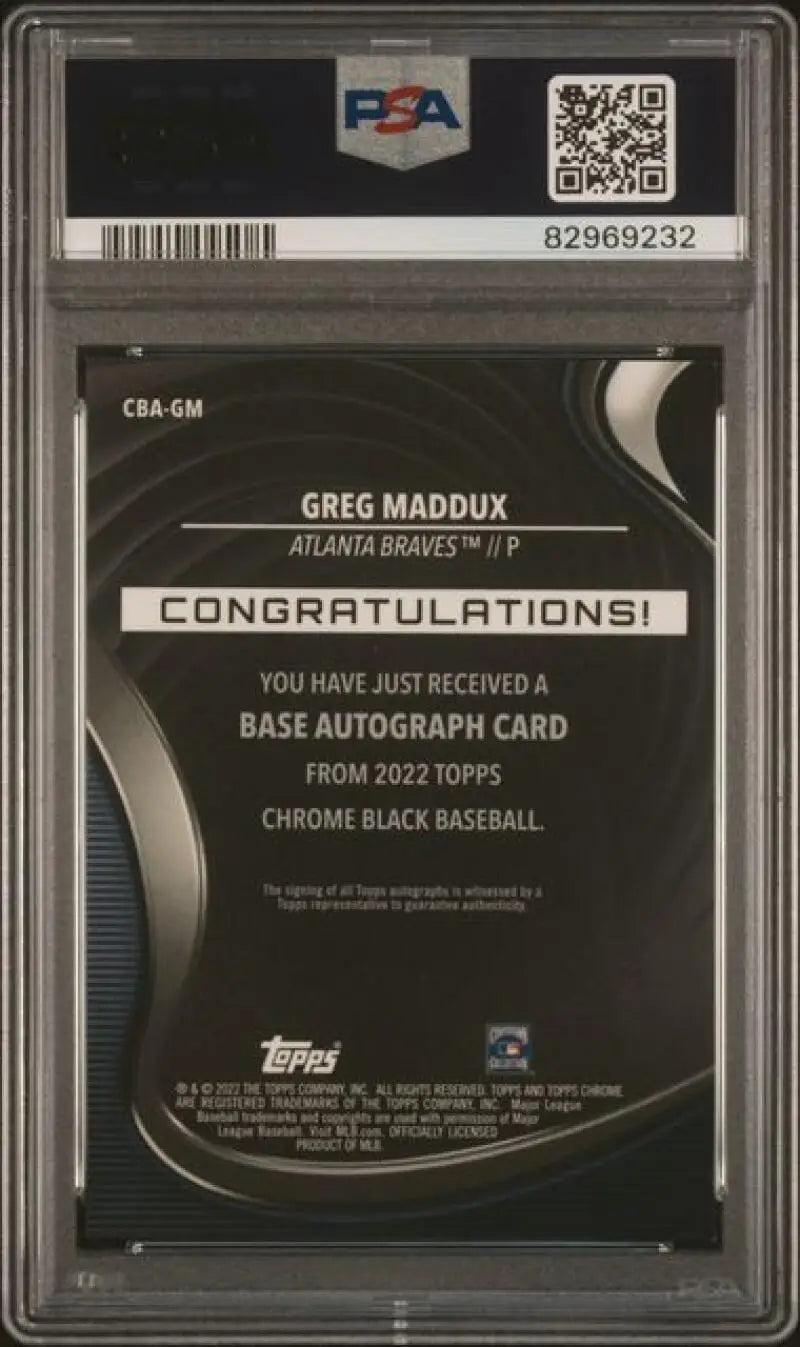 PSA 10 GEM MINT Greg Maddux 2022 Topps Chrome Black Refractor Orange baseball card back