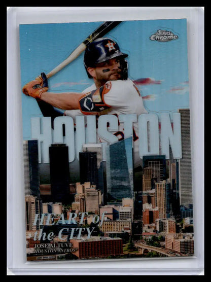 Baseball card of Jose Altuve with Houston skyline, featuring Topps Chrome design