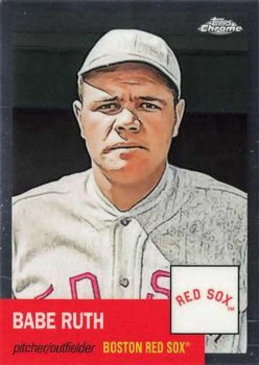 Vintage Babe Ruth baseball card in Red Sox uniform from Topps Chrome Platinum Anniversary