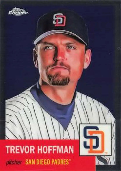 Trevor Hoffman in San Diego Padres uniform on 2022 Topps Chrome Platinum Anniversary card