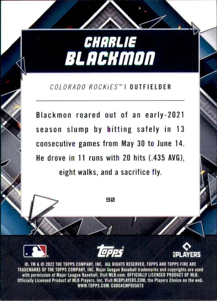 Back of 2022 Topps Fire Charlie Blackmon Colorado Rockies MLB Baseball card #90