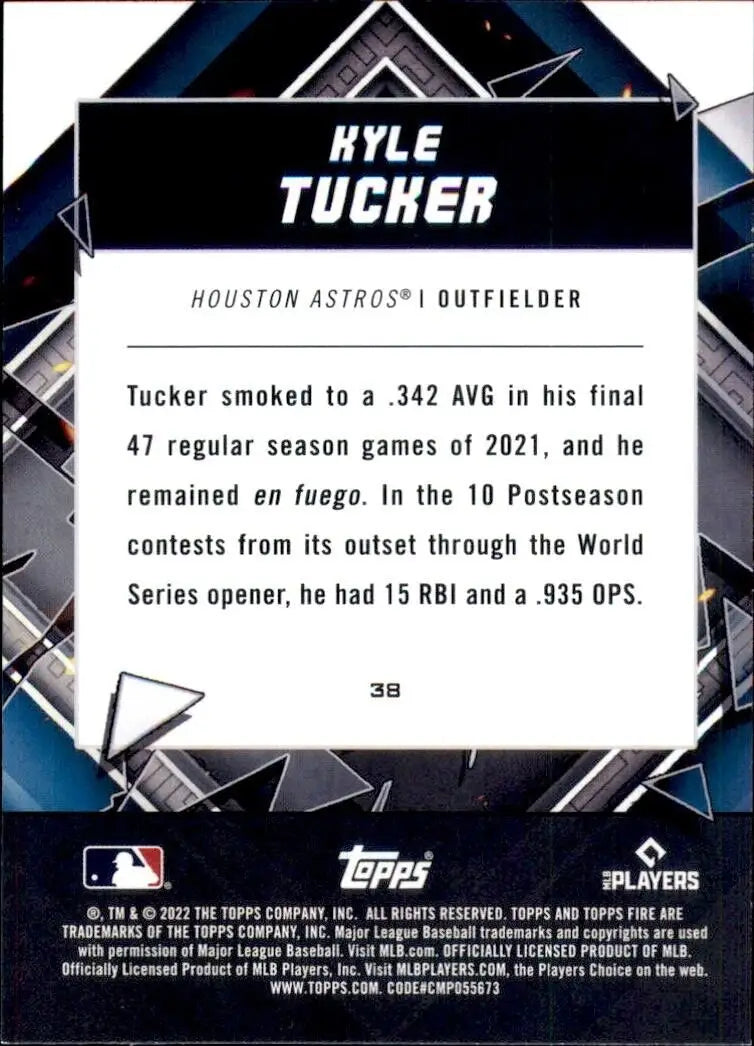 Back of 2022 Topps Fire Kyle Tucker Houston Astros MLB Baseball Card #38