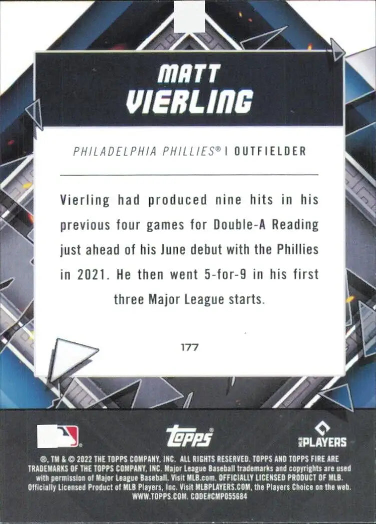 Matt Vierling Rookie Baseball Card from 2022 Topps Fire Philadelphia Phillies #177