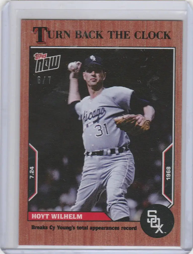 Baseball card of Hoyt Wilhelm White Sox pitcher in mid-throw, Clock Cherry Parallel