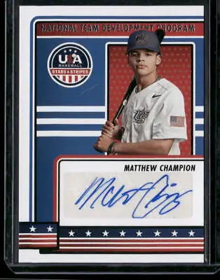 Signed 2023 Panini USA Baseball Stars & Stripes Matthew Champion card with auto