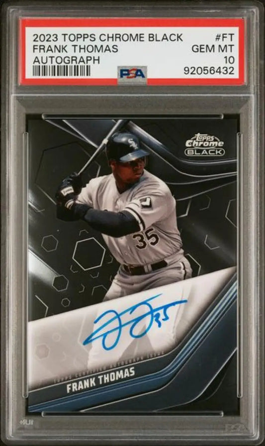 PSA-graded 2023 Topps Chrome Black Frank Thomas Auto Chicago White Sox Baseball Card